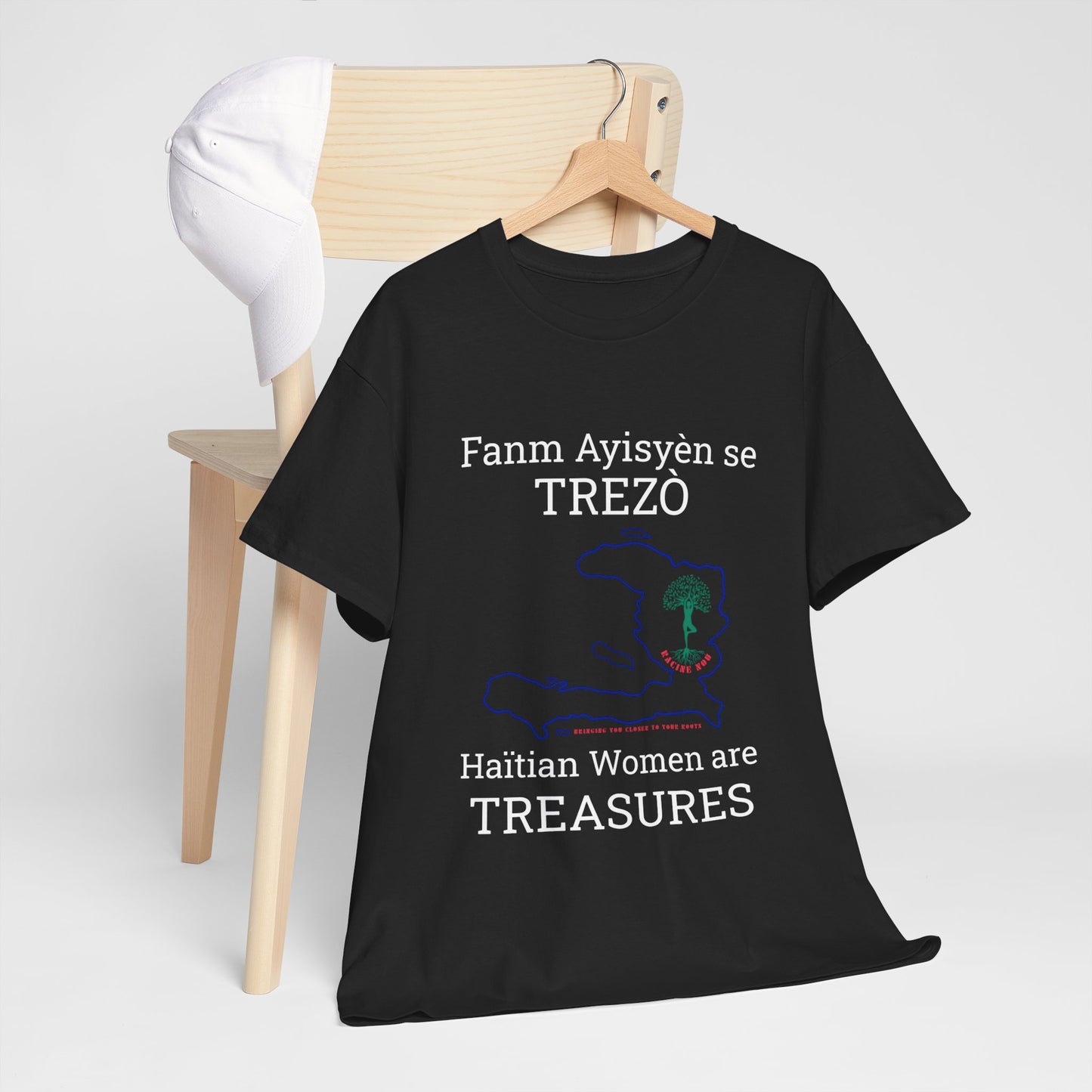 Fanm Ayisyèn se TREZÒ (Haïtian Women are TREASURES) Cotton Tee