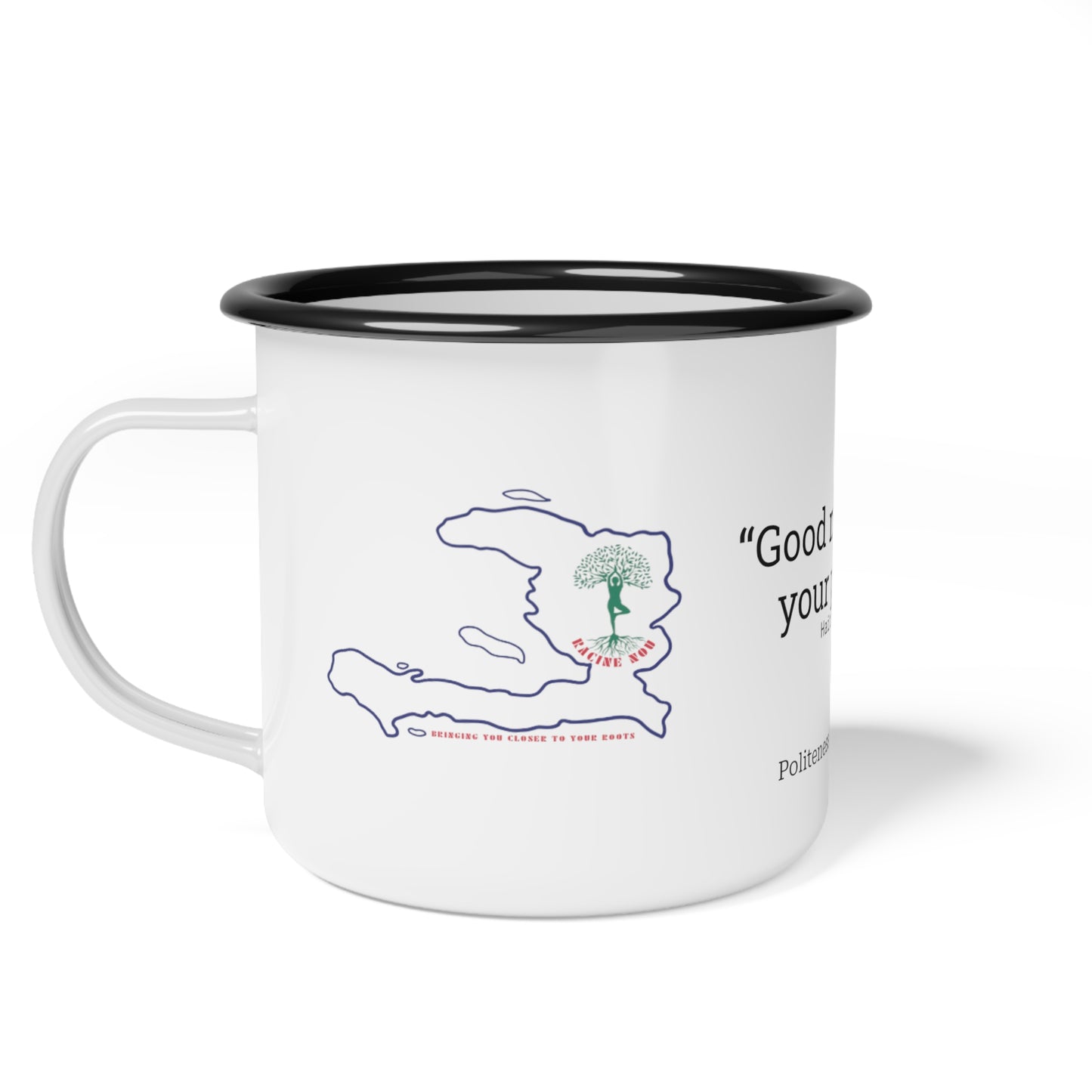 Haïtian Proverb Enamel Mug