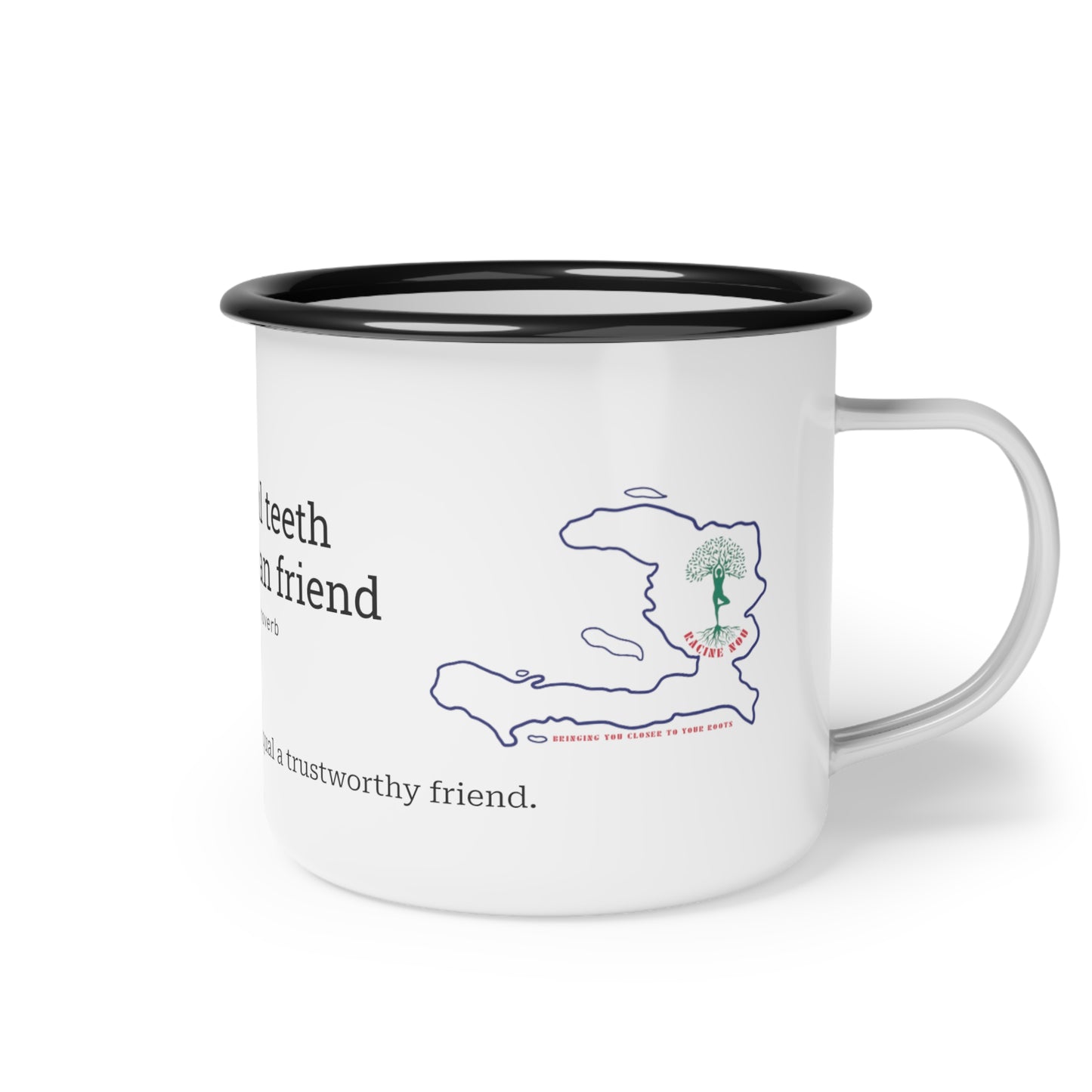 Haïtian Proverb Enamel Mug