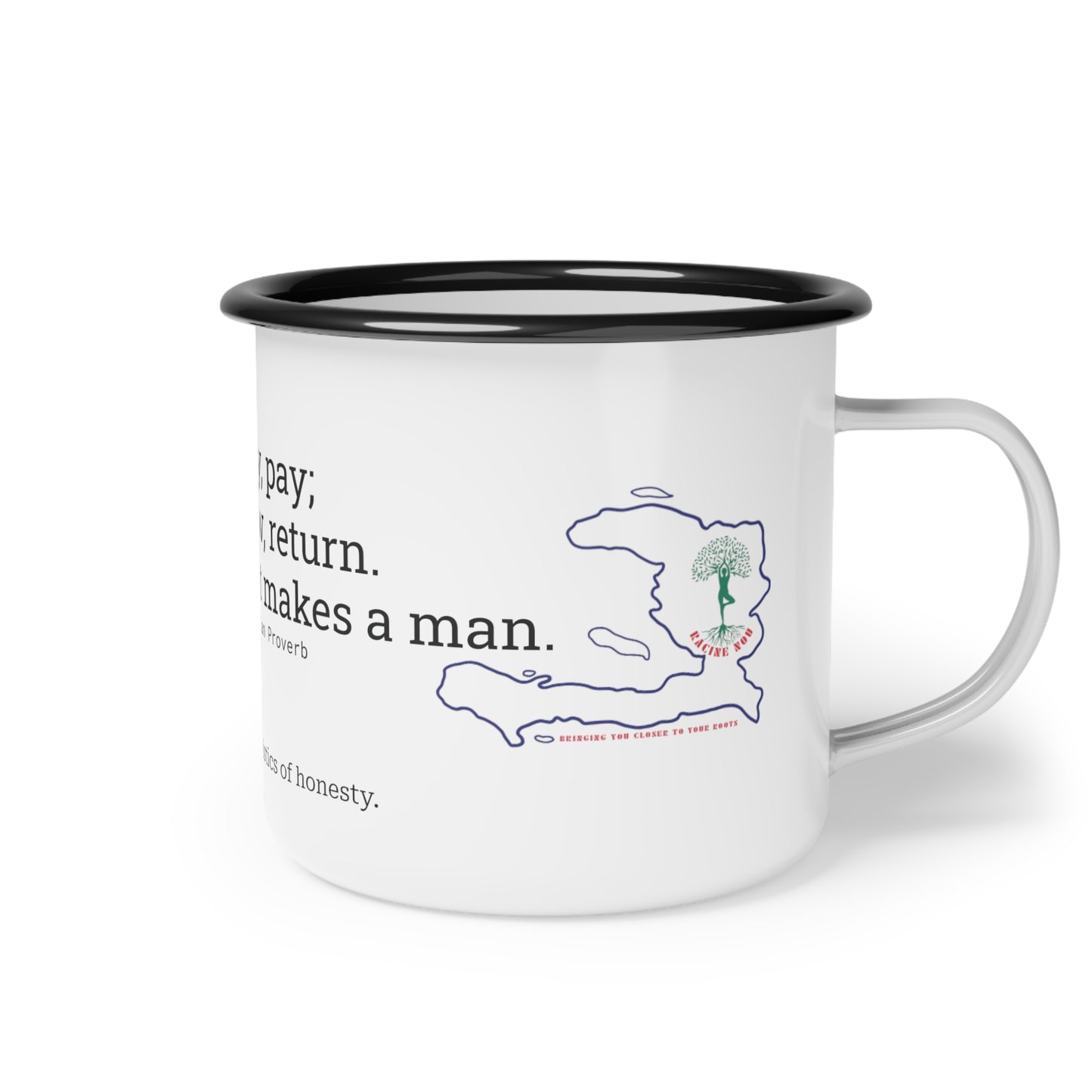 Haïtian Proverb Enamel Mug