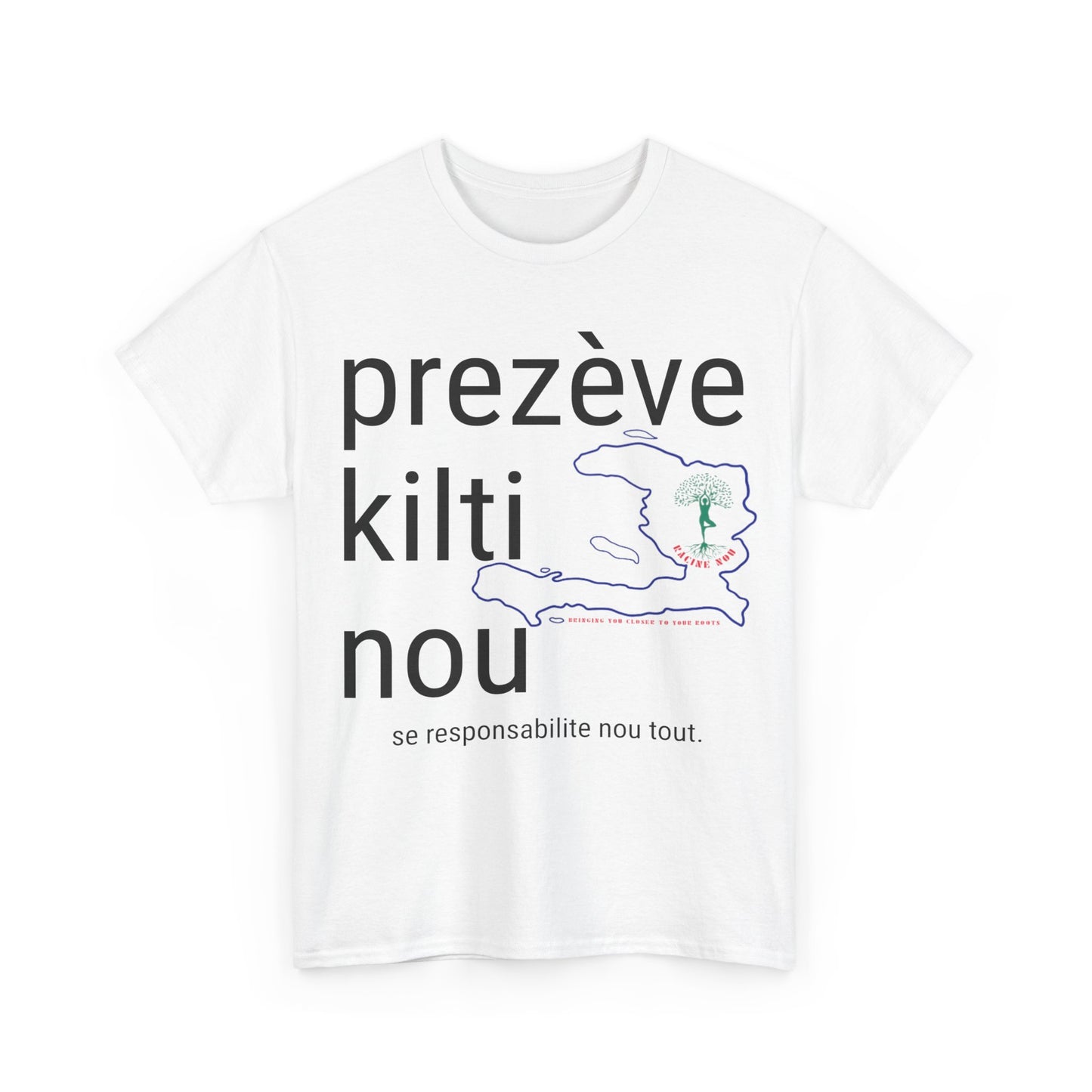 Prezève Kilti Nou (Preserve our Culture) Unisex Heavy Cotton Tee