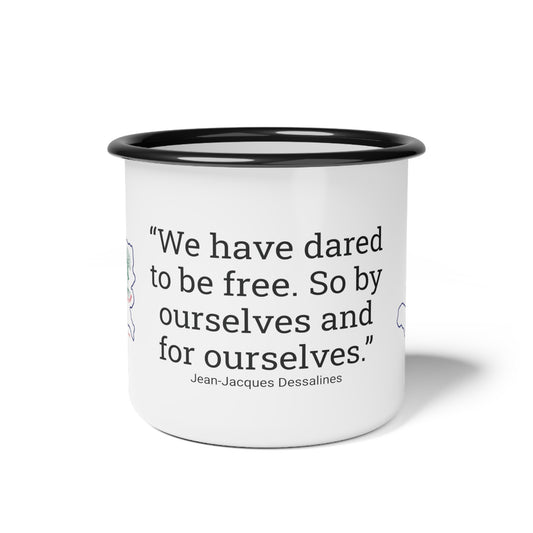 Jean-Jacques Dessalines Quote Enamel Mug (English)