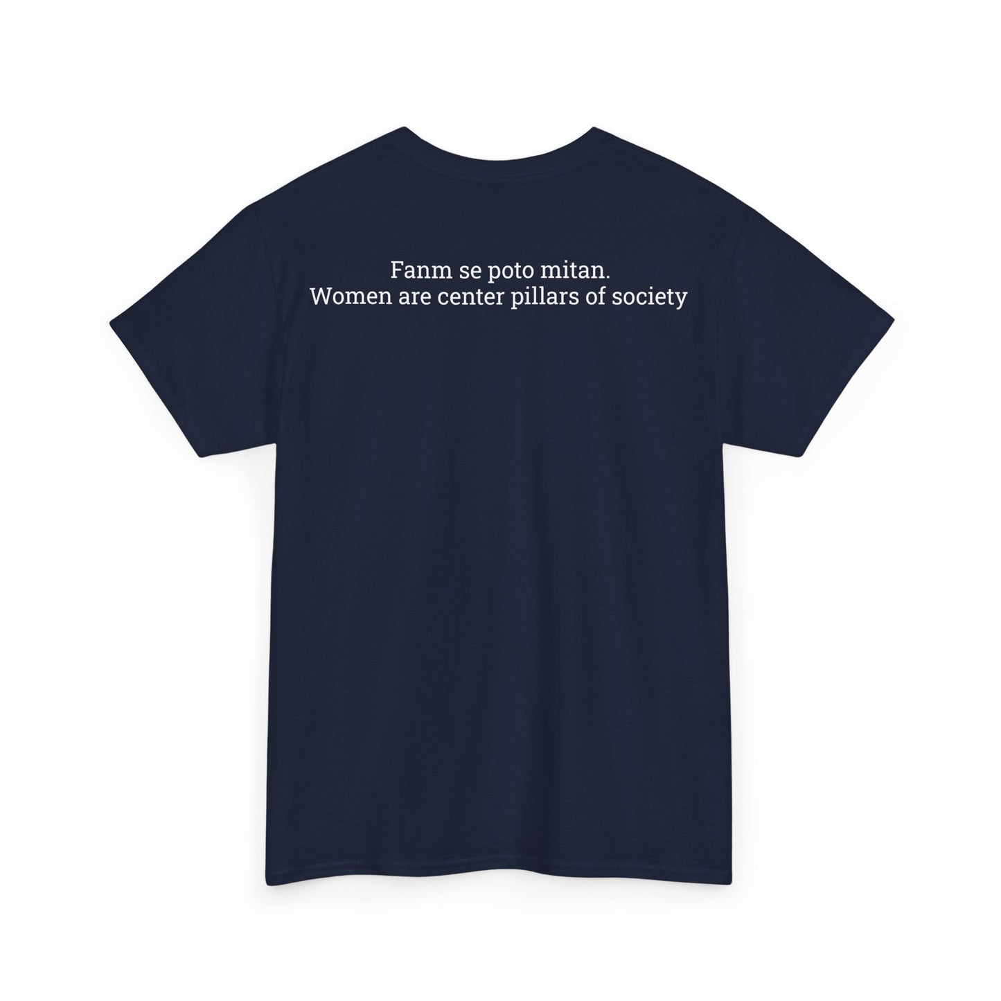 Fanm Ayisyèn se TREZÒ (Haïtian Women are TREASURES) Cotton Tee