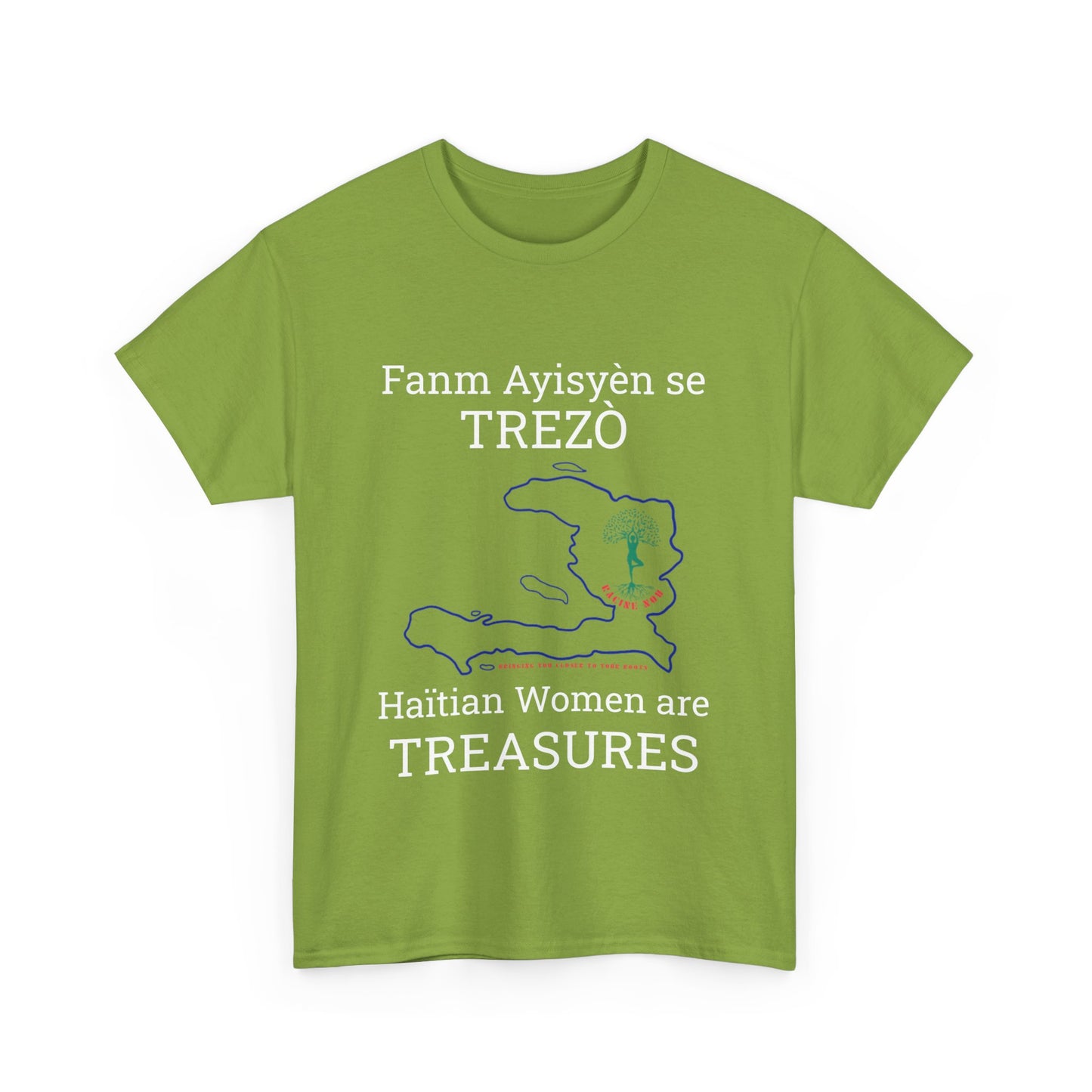 Fanm Ayisyèn se TREZÒ (Haïtian Women are TREASURES) Cotton Tee