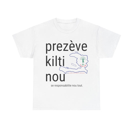 Prezève Kilti Nou (Preserve our Culture) Unisex Heavy Cotton Tee